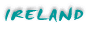 IRELAND